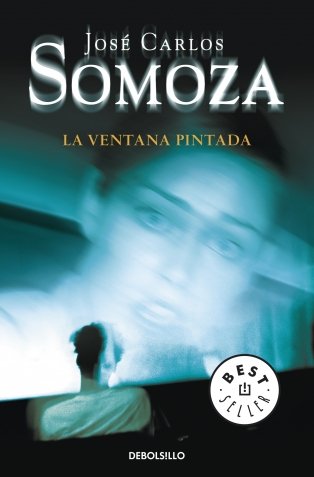 La ventana pintada / The Painted Window (Spanish Edition)