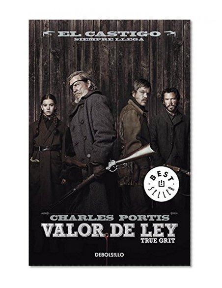 Valor de ley / True Grit (Spanish Edition)