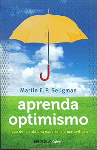 Book Cover Aprenda optimismo / Learned Optimism (Debolsillo Clave) (Spanish Edition)