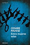 Entre mujeres solas / Among Women Only (Spanish Edition)