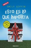 Esto Es Lo Que Importa (Best Seller (Debolsillo)) (Spanish Edition)