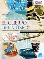 CUERPO DEL MuSICO, EL. Manual de mantenimiento para un maximo rendimiento (Color) (Spanish Edition)