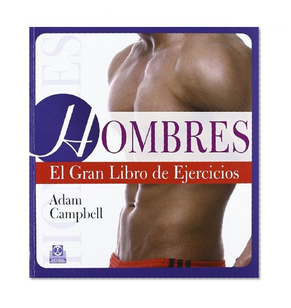 HOMBRES. El gran libro de ejercicios (Spanish Edition)