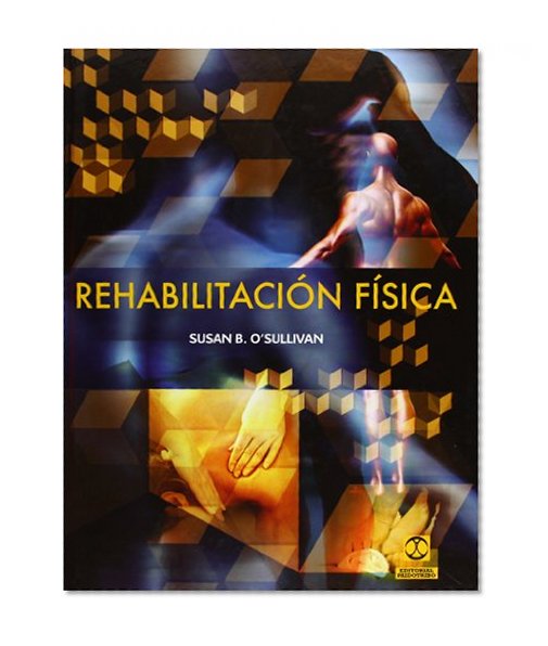 Rehabilitacion Fisica (Spanish Edition)