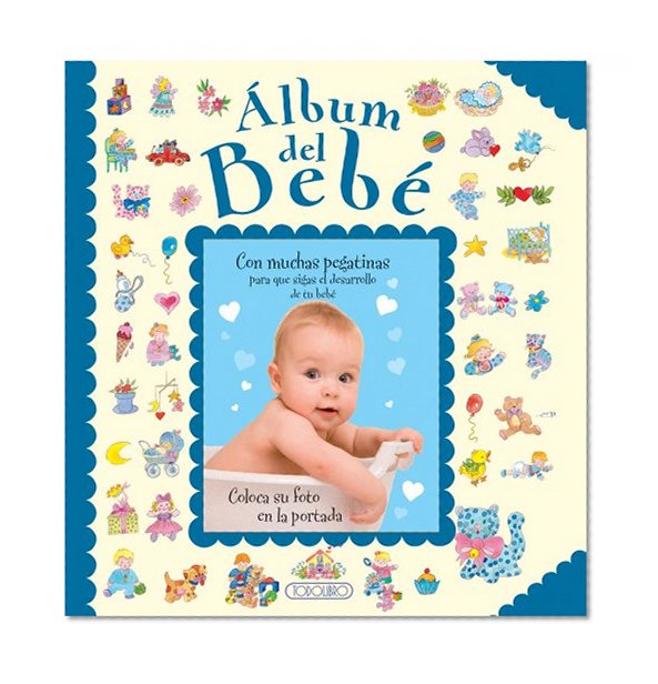 Álbum del bebé [Cubierta azul] (Fotos y recuerdos) (Spanish Edition)
