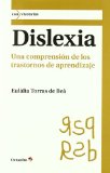 Dislexia, una comprension de los trastornos de aprendizaje