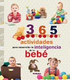 365 actividades para desarrollar la inteligencia de tu bebÃ© (Embarazo y primeros aÃ±os) (Spanish Edition)