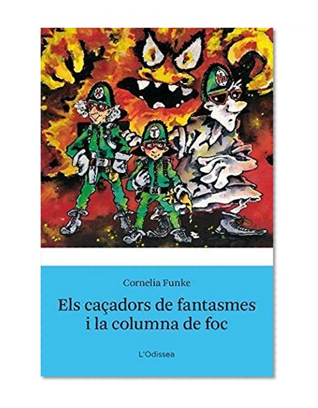 Els caÃ§adors de fantasmes i la columna de foc