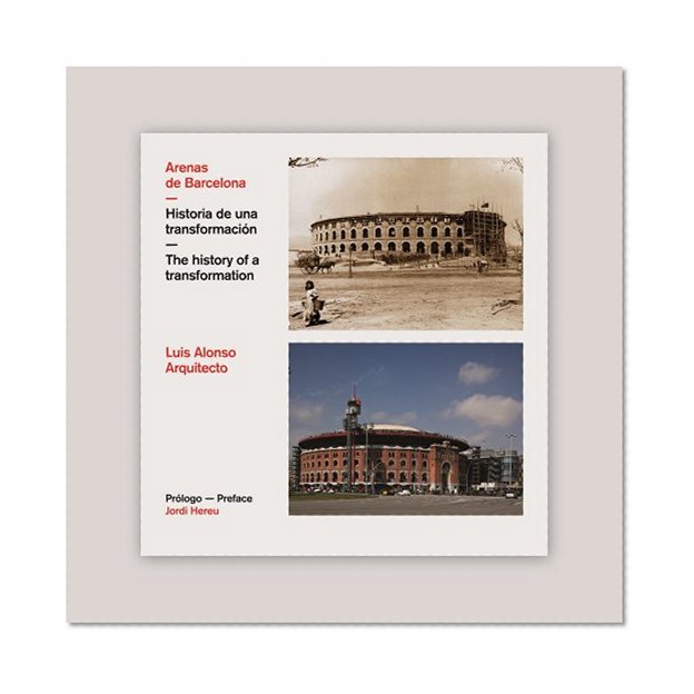Arenas de Barcelona: The History of a Transformation