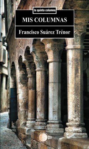 Mis Columnas (Spanish Edition)