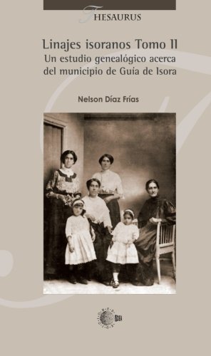 Linajes Isoranos Tomo II (Spanish Edition)