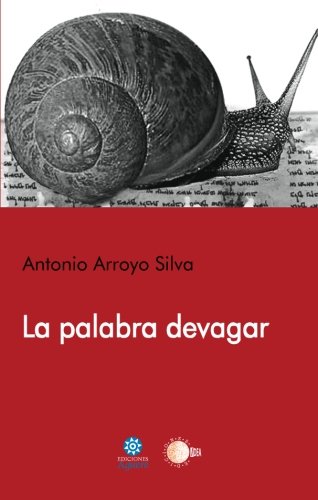 La Palabra Devagar (Spanish Edition)