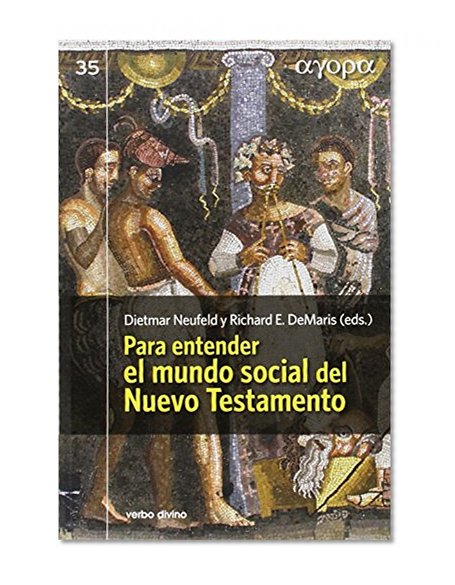 Para entender el mundo social del Nuevo Testamento