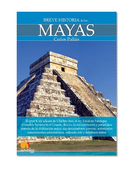 Breve historia de los mayas (Breve Historia / Brief History) (Spanish Edition)
