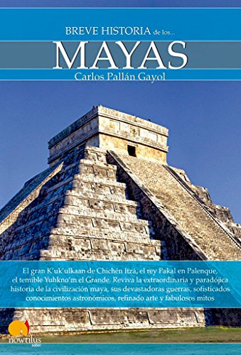 Breve historia de los mayas (Spanish Edition)