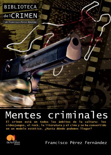 Mentes criminales (Biblioteca del crimen) (Spanish Edition)