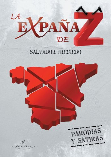 La ExpaÃ±a De Z (Spanish Edition)