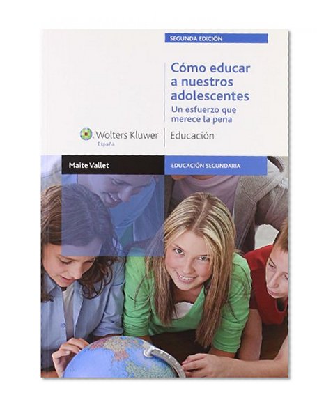 Como Educar a Nuestros Adolescentes
