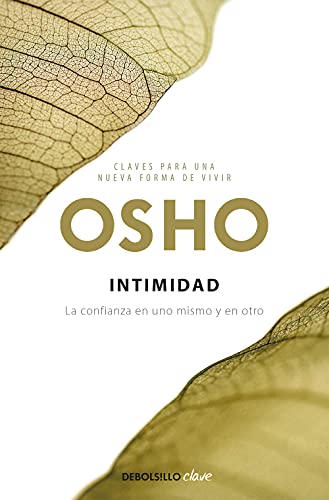 Book Cover Intimidad (Claves para una nueva forma de vivir): La confianza en uno mismo y en otro (Spanish Edition)