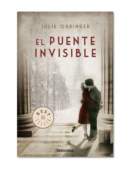 El puente Invisible / The Invisible Bridge (Spanish Edition)