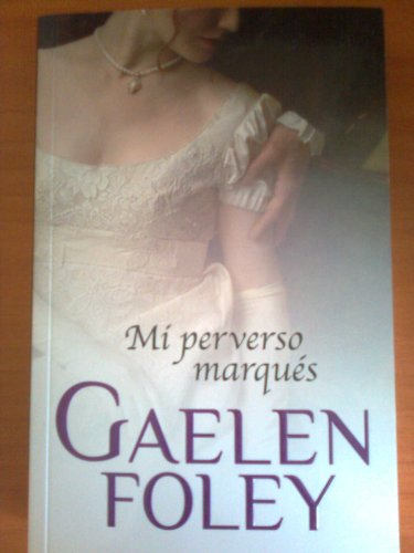 Mi perverso marques / My Wicked Marquess (Spanish Edition)
