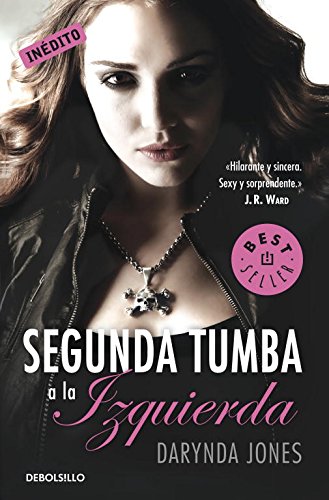 Segunda Tumba a la Izquierda (Spanish Edition)