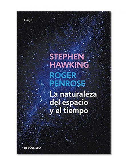 La naturaleza del espacio y el tiempo / The Nature of Space and Time (Spanish Edition)