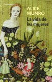 La vida de las mujeres / Lives of Girls and Women (Spanish Edition)