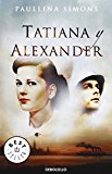 Tatiana y Alexander (El jinete de bronce 2) (Spanish Edition)