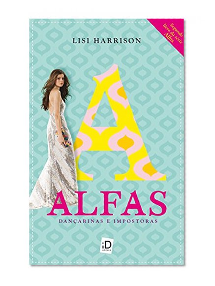 Dancarinas E Impostoras (Alfas, No. 2)