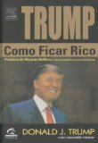 Trump: Como Ficar Rico