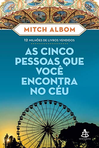 As Cinco Pessoas que Voce Encontra no Ceu (Em Portugues do Brasil)