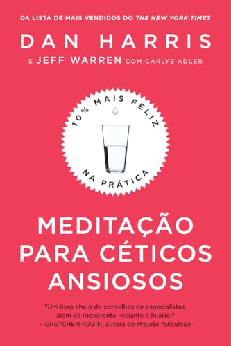 Meditacao para Ceticos Ansiosos (Em Portugues do Brasil)