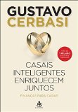 Casais Inteligentes Enriquecem Juntos: Financas Para Casais - Ed. 2014 (Em Portugues do Brasil)