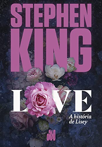 Love - A historia de Lisey (Em Portugues do Brasil)