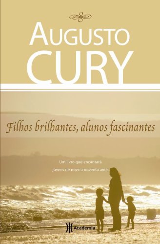 Filhos Brilhantes, Alunos Fascinantes (Edicao De Bolso) (Em Portugues do Brasil)