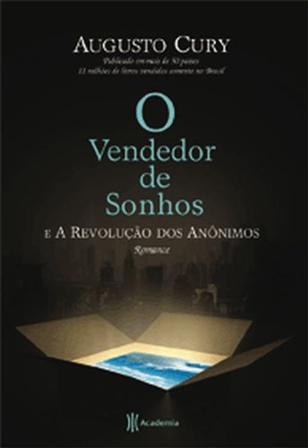 Vendedor de Sonhos e A Revolucao dos Anonimos (Em Portugues do Brasil)