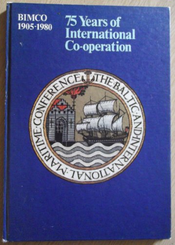 BIMCO, 1905-1980: 75 years of international cooperation