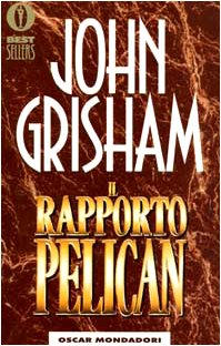 Book Cover Il Rapporto Pelican / The Pelican Brief (Italian Edition)