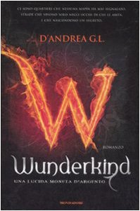 Book Cover Wunderkind. Una lucida moneta d'argento