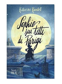Sophie sui tetti di Parigi