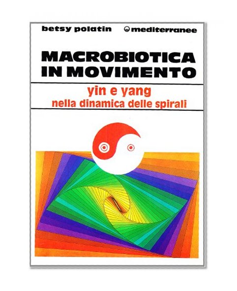 Macrobiotica in movimento