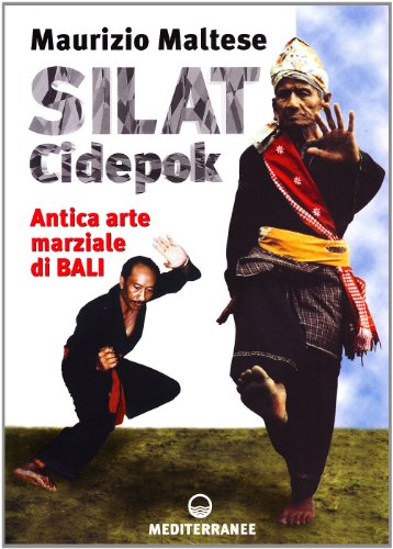 Silat cidepok. Antica arte marziale di Bali