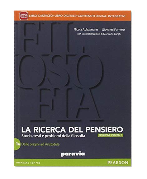 Ricerca del pensiero. Vol. 1A-1B. Con Quaderno del sapere filosofico. Per le Scuole superiori. Con e-book. Con espansione online