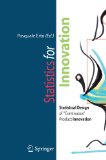 Statistics for Innovation: Statistical Design of "Continuous" Product Innovation