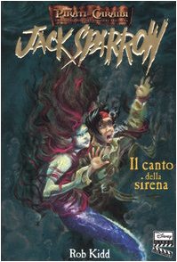 Il canto della sirena. Jack Sparrow vol. 2