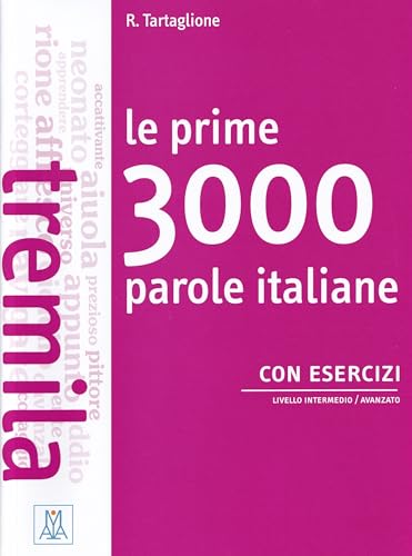 Book Cover Le prime ... parole italiane con esercizi: Le prime 3000 parole italiane con ese