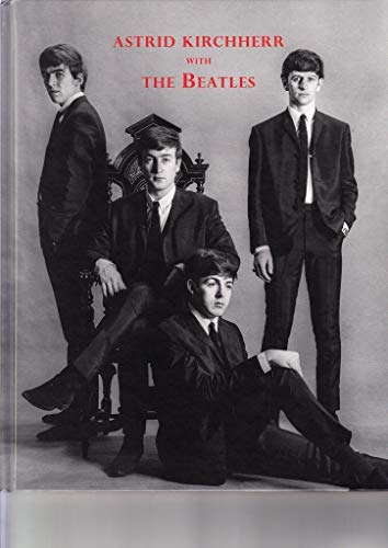 Book Cover Astrid Kirchherr with the Beatles