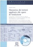 Meccanica dei terreni applicata alle opere di fondazione. Con CD-ROM