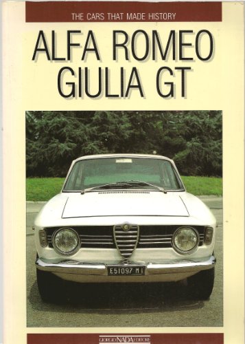 Alfa Romeo Giulia Gt (The Cars That Made History)